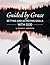 Guided by Grace: Setting and Achieving Goals with God
