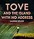 Tove and the Island with No...