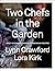 Two Chefs in the Garden: Ov...