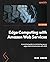 Edge Computing with Amazon Web Services by Sean Howard