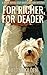 For Richer, For Deader (A R...
