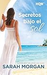Secretos bajo el sol (HQN nº 290) by Sarah   Morgan