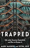 Book cover for Trapped: Life under Security Capitalism and How to Escape It