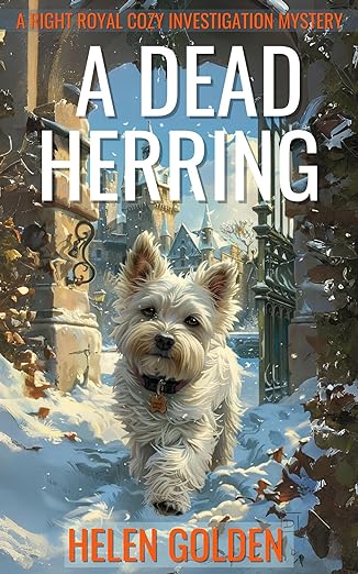 A Dead Herring (A Right Royal Cozy Investigation, #5)