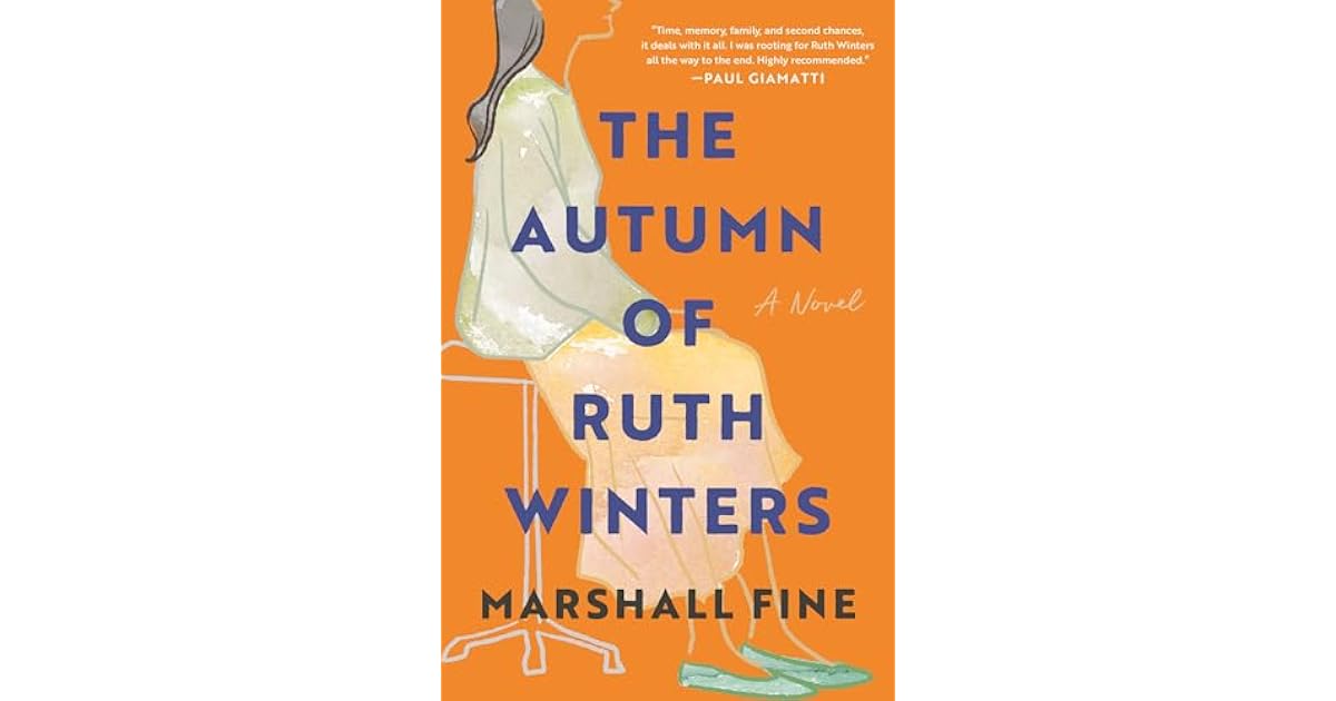Book giveaway for The Autumn of Ruth Winters by Marshall Fine Oct 07 ...