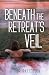 Beneath the Retreat's Veil