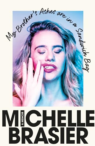 My Brother's Ashes are in a Sandwich Bag (Kindle Edition)