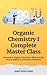 Organic Chemistry I - Compl...