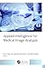 Applied Intelligence for Medical Image Analysis