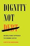Dignity Not Debt:...