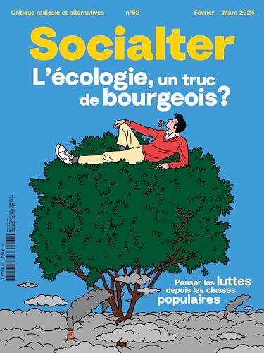 Socialter n°62 : L'écologie un truc de bourgeois - Février 2024 (Paperback)