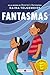 Fantasmas (Spanish Edition)