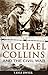 Michael Collins and the Civ...