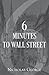 6 Minutes to Wall Street by Nicholas George