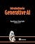 Introduction to Generative AI