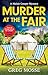 Murder at the Fair: A completely gripping British cozy murder mystery (A Maisie Cooper Mystery)