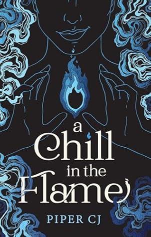 A Chill in the Flame (Villains, #1)