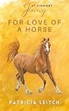 For Love of a Horse
