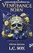 Vengeance Born: A Grim & Re...