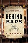 Behind Bars: True Crime Stories of Whiskey Heists, Beer Bandits, and Fake Million-Dollar Wines