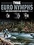 Tying Euro Nymphs and Other...