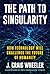 Path to Singularity by J. Craig Wheeler