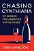 Chasing Cynthiana: My Searc...