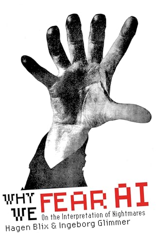 Cover of Why We Fear AI: On the Interpretation of Nightmares