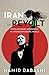 Iran in Revolt: Revolutiona...