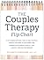 The Couples Therapy Flip Chart by Elizabeth Earnshaw