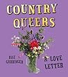 Country Queers: A...