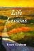 Life Lessons