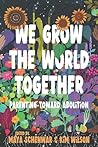We Grow the World...