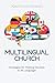 Multilingual Church: Strategies for Making Disciples in All Languages