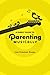 A Family Guide to Parenting Musically