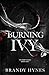 Burning Ivy (KORT #1)