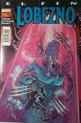 Wolverine The End: Lobezno el fin, nº 3 de 3 (Lobezno el fin, #3)