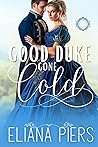 Good Duke Gone Cold