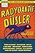 Radyoaktif Düşler