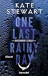 One Last Rainy Day