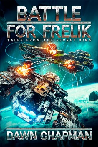 Battle for Frelik (The Secret King Series)
