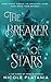 The Breaker of Stars: A The Curse of Ophelia Novella