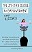 The 31-Day Guide to Empowerment over Alcohol by Amberly Buck