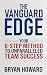 The Vanguard Edge: Your 6-S...