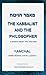 The Kabbalist and the Philosopher by Raphael Afilalo