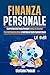 Finanza Personale: Scopri l...
