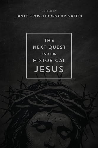 The Next Quest for the Historical Jesus (Hardcover)