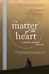A Matter of the Heart: A Monk's Journal