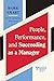 People, Performance, and Succeeding as a Manager (HBR Work Smart Series)