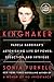 Kingmaker: Pamela Harriman's Astonishing Life of Power, Seduction, and Intrigue